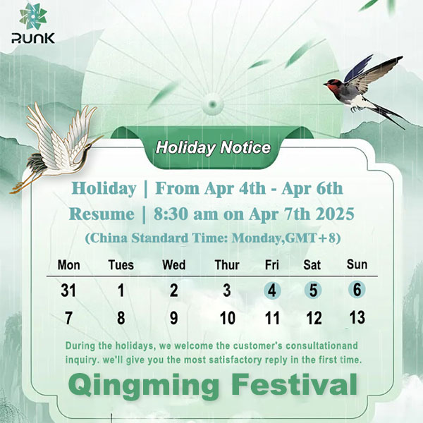 2025 Qingming Festival Factory Closure Notice from Runk