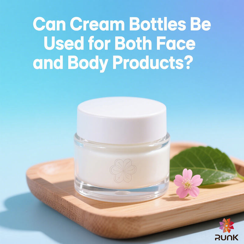 Can Cream Bottles Be Used for Both Face and Body Products?